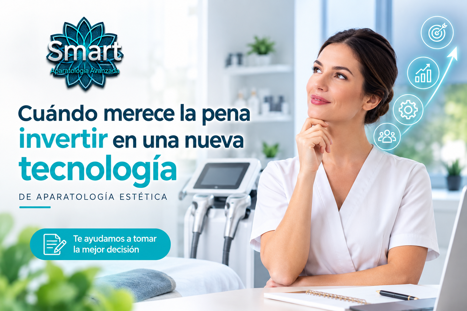 Cuándo merece la pena invertir en una nueva tecnología de aparatología estética